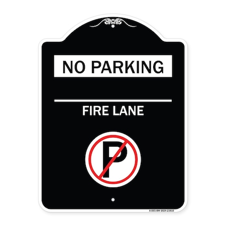 Signmission No Parking Fire Lane W/ No Parking Heavy-Gauge Aluminum Architectural Sign, 24" x 18", BW-1824-23810 A-DES-BW-1824-23810
